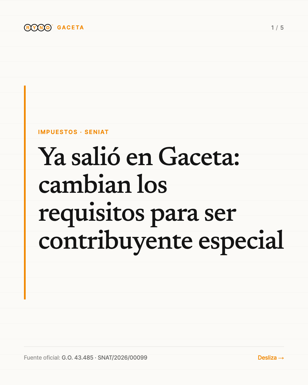 Ya salió en Gaceta: cambian los requisitos para ser contribuyente especial
